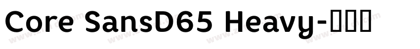 Core SansD65 Heavy字体转换